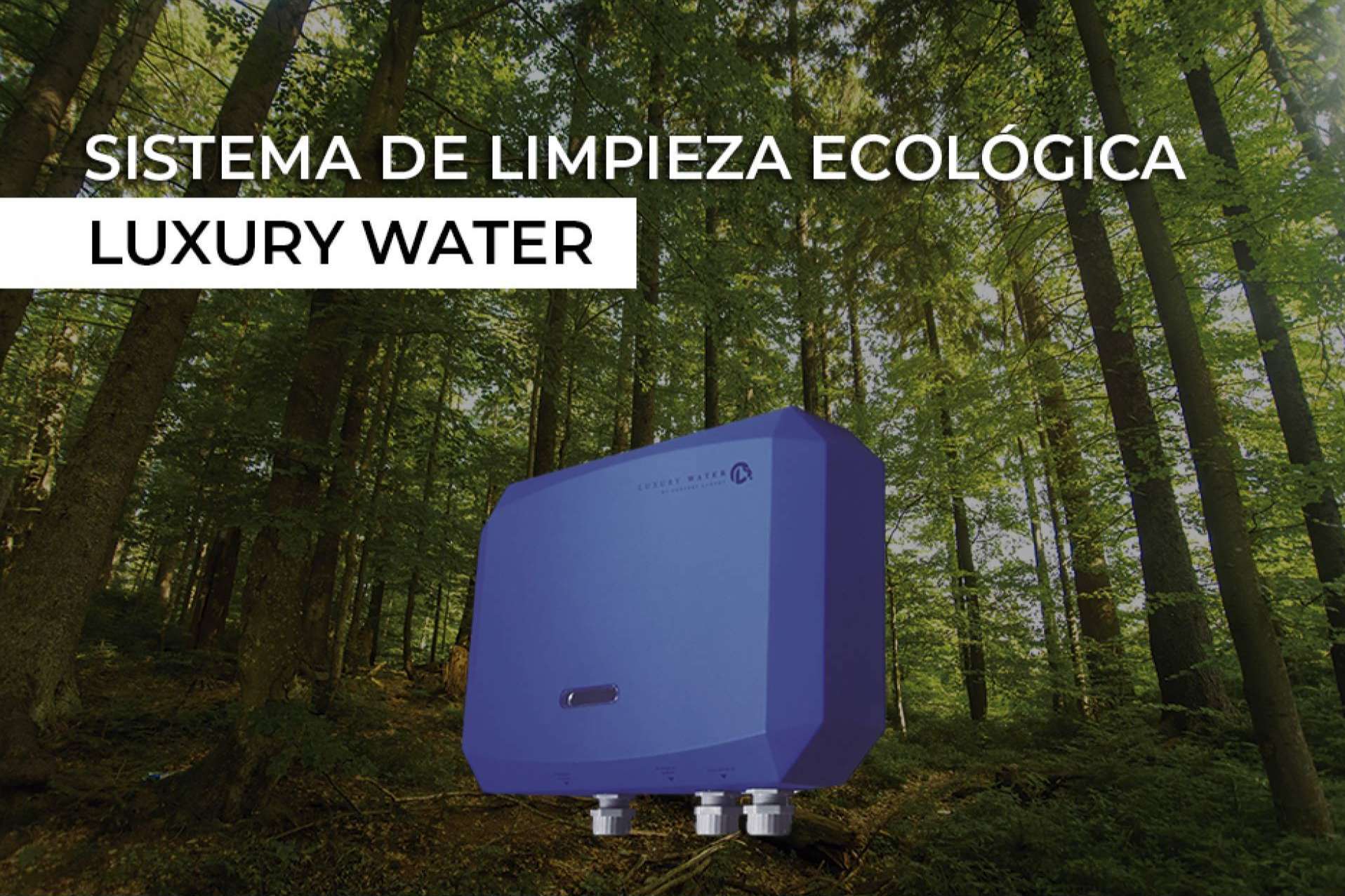 Confort Luxury, la limpieza con ozono y la importancia del agua osmotizada