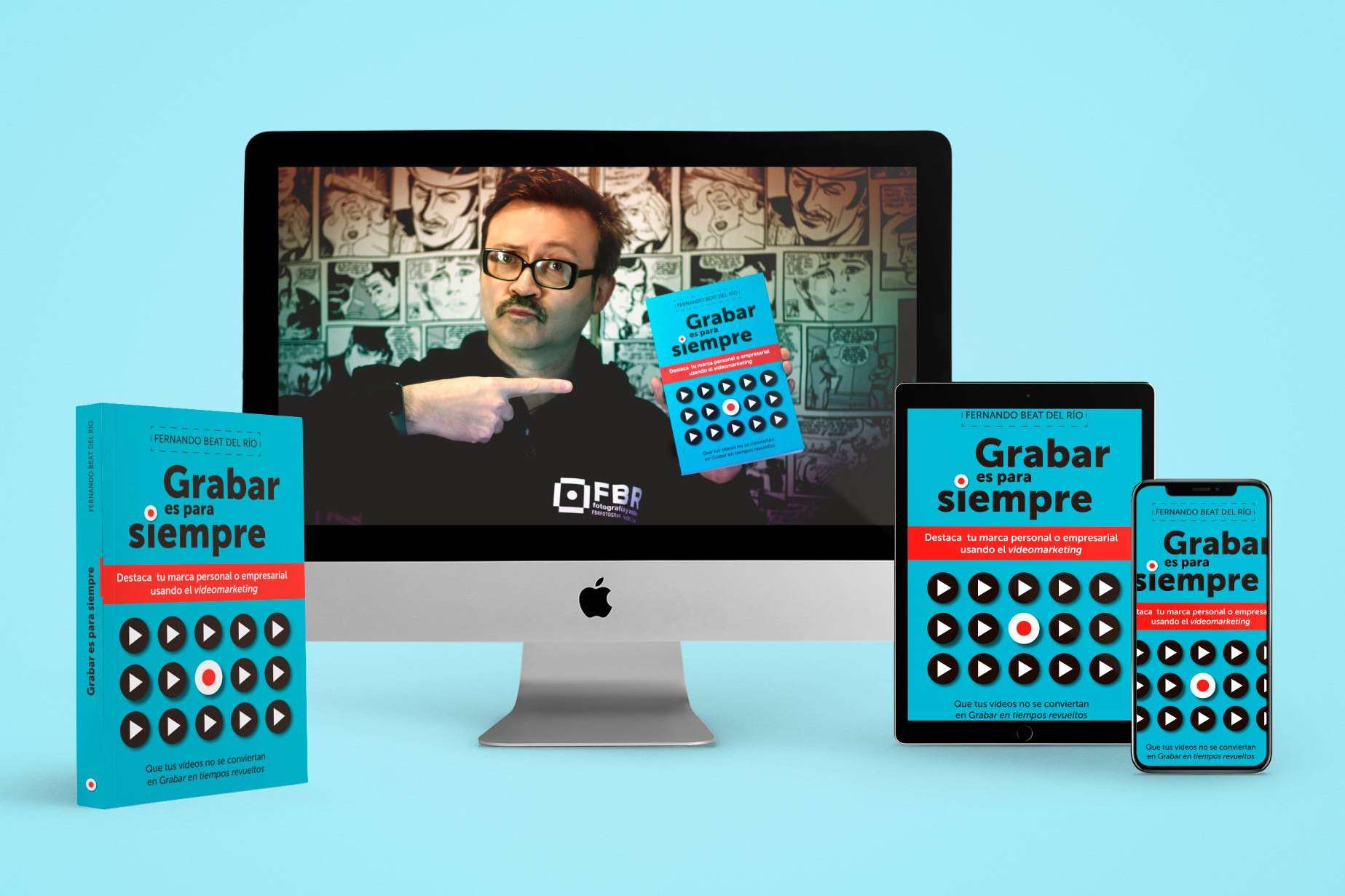 En distintas plataformas, el libro de videomarketing, 'Grabar es para siempre',  se ha posicionado entre los más vendidos