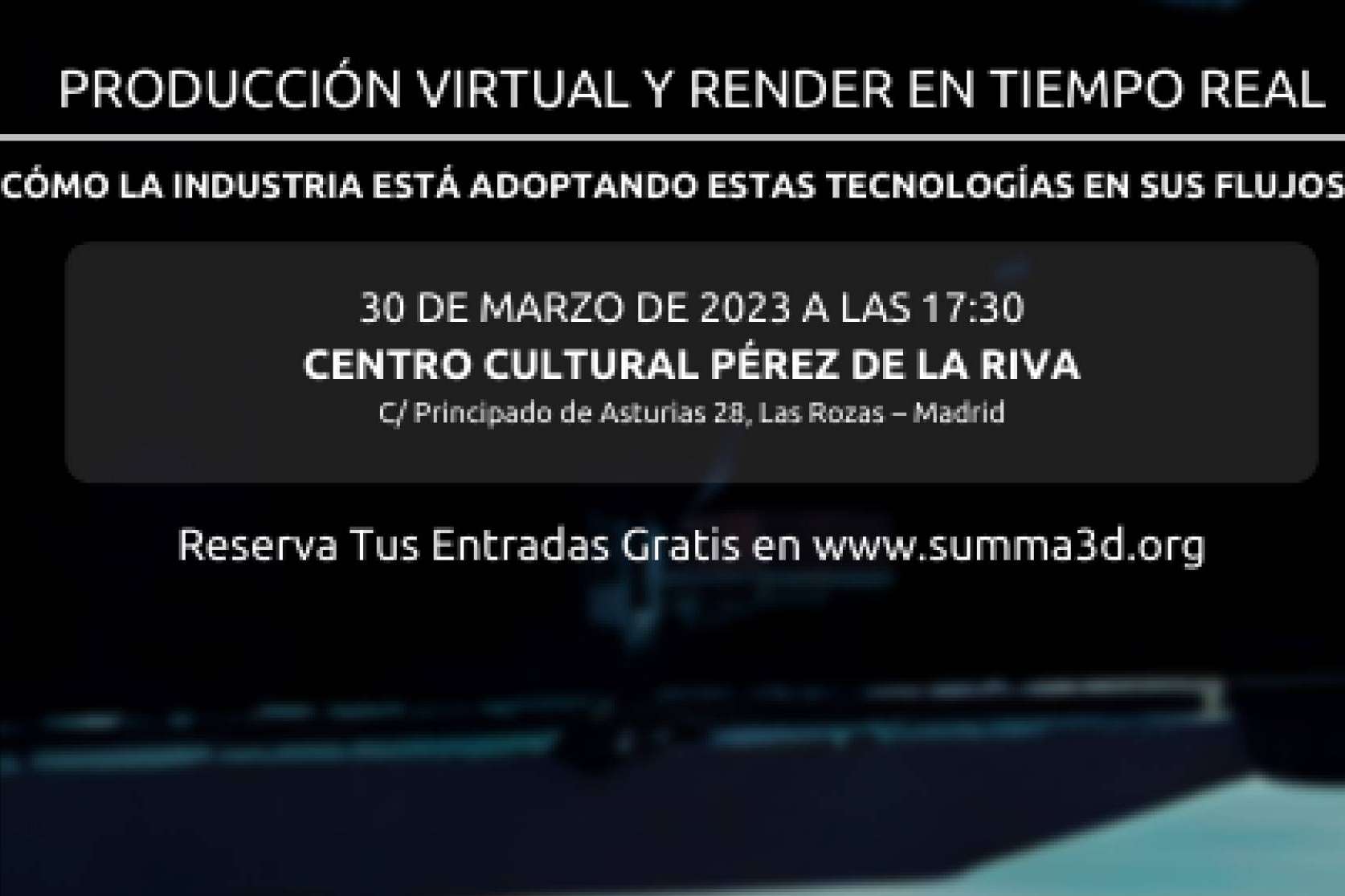 Producción virtual y render en tiempo real con la 5ª Edición de SUMMA3D 2023. Descubrir cómo estas tecnologías están transformando la industria audiovisual