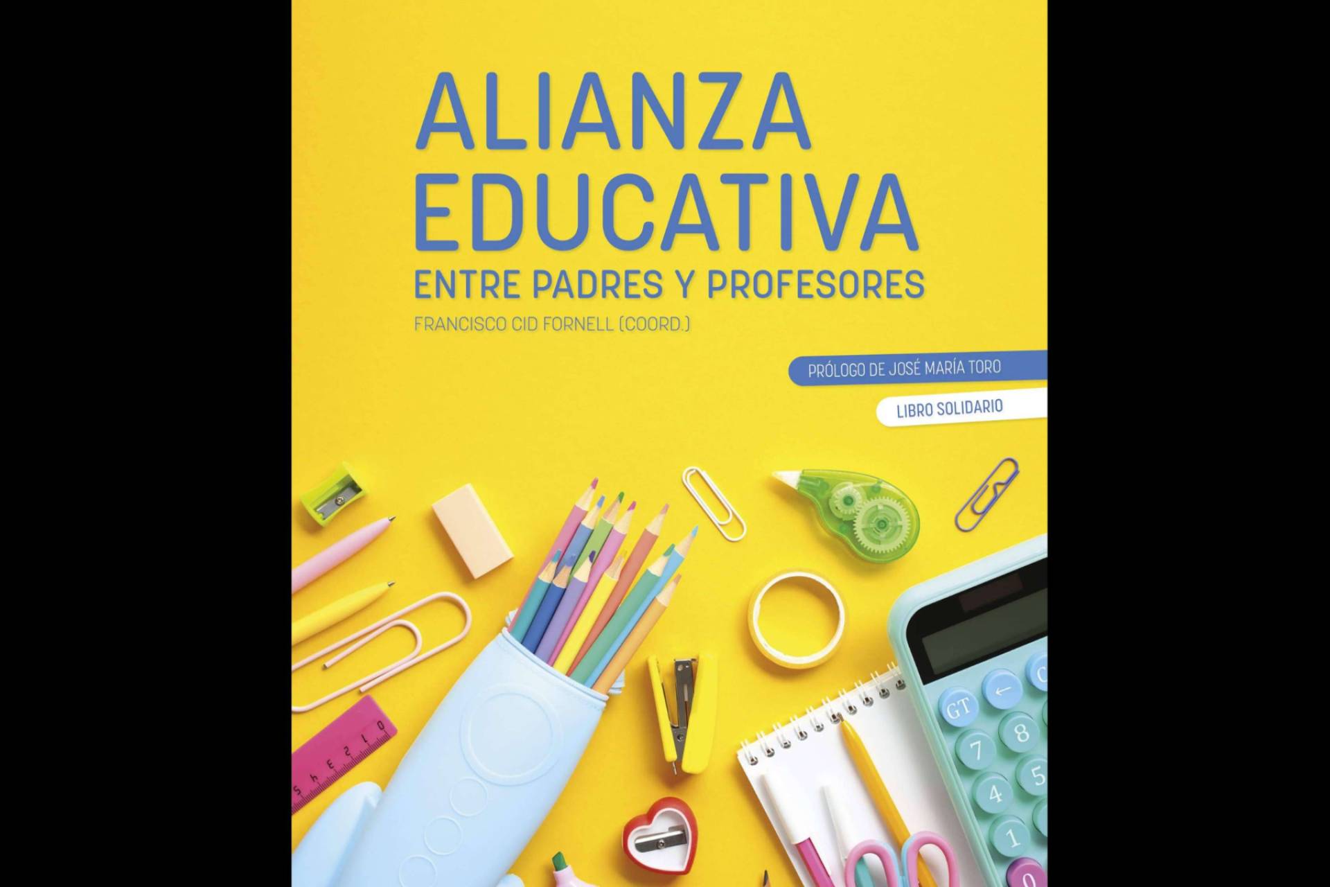 Educación en el siglo XXI, familias y docentes unidos por el futuro